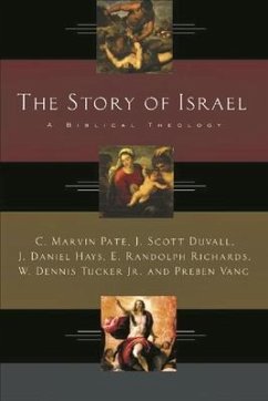 The Story of Israel - Pate, C Marvin; Hays, J Daniel