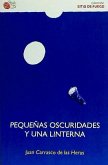 Pequeñas oscuridades y una linterna