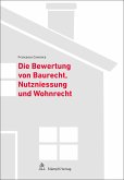 Bewertung von Baurecht, Nutzniessung und Wohnrecht