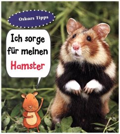 Ich sorge für meinen Hamster - Ganeri, Anita