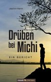 Drüben bei Michi