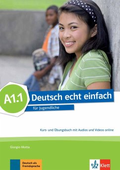 Deutsch echt einfach A1.1. Kurs- und Übungsbuch mit Audios und Videos online - Machowiak, E. Danuta