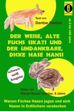 Cover Der weise, alte Fuchs Sikati und der undankbare, dicke Hase Hansi