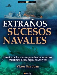 Extraños sucesos navales (eBook, ePUB) - San Juan, Víctor