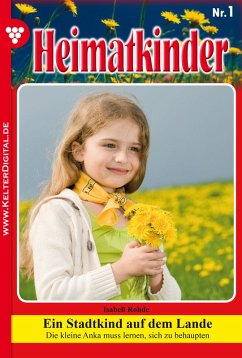 Heimatkinder 1 - Heimatroman (eBook, ePUB) - Rohde, Isabell