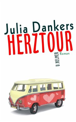 Herztour (eBook, ePUB) - Dankers, Julia