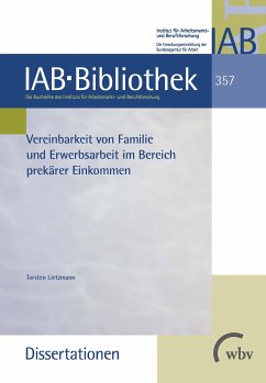 Vereinbarkeit von Familie und Erwerbsarbeit im Bereich prekärer Einkommen (eBook, PDF) - Lietzmann, Torsten