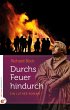 Durchs Feuer hindurch (eBook, ePUB) - Bild 1