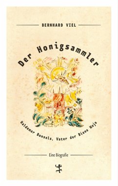 Der Honigsammler (eBook, ePUB) - Viel, Bernhard