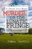 Murder on the Lunatic Fringe (Jubilant Falls Series, #4) (eBook, ePUB)
