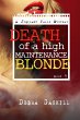 Death of A High Maintenance Blonde... - Bild 1