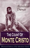 The Count Of Monte Cristo (Illustrated Edition of the Adventure Classic) (eBook, ePUB)