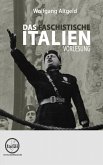 Vorlesung: Das faschistische Italien (eBook, ePUB)