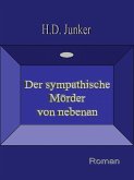 Der sympathische Mörder von nebenan (eBook, ePUB)