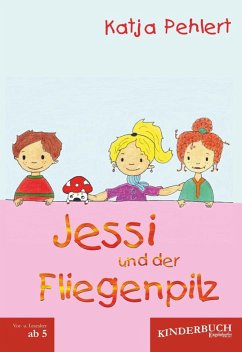 Jessi und der Fliegenpilz (eBook, ePUB) - Pehlert, Katja