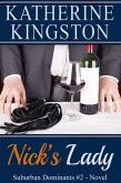 Nick's Lady (Suburban Dominants, #2) (eBook, ePUB) Nick's Lady (Suburban Dominants, #2) (eBook, ePUB)