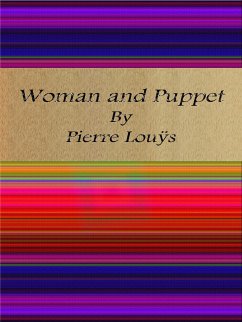 Woman and Puppet (eBook, ePUB) - Louÿs, Pierre