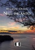 Nell'incanto (eBook, ePUB) Nell'incanto (eBook, ePUB)