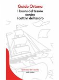 I buoni del tesoro contro i cattivi del tesoro (eBook, ePUB)