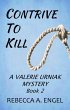 Contrive to Kill (A Valerie Urniak... - Bild 1