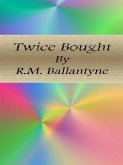 Twice Bought (eBook, ePUB)