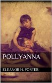 Pollyanna (eBook, ePUB)