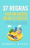 37 Regras para um Negócio Online de Sucesso (eBook, ePUB)