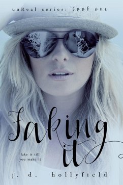 Cover Faking It (unReal Series, #1) (eBook, ePUB)