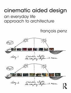 Cinematic Aided Design - Penz, Francois (University of Cambridge, UK)