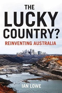 The Lucky Country?: Reinventing Australia - Lowe, Ian