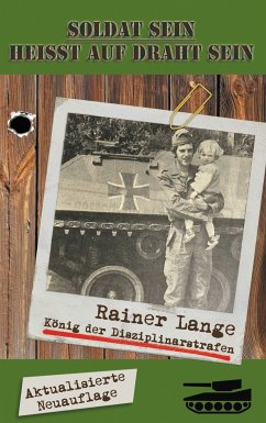 Soldat sein heisst auf Draht sein! (eBook, ePUB) - Lange, Rainer