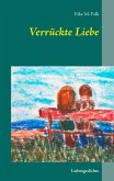 Verrückte Liebe (eBook, ePUB)