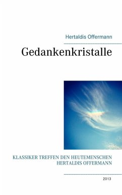 Gedankenkristalle (eBook, ePUB) - Offermann, Hertaldis