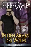 In den Armen des Wolfs (Shifters Unbound: Deutsche Ausgabe) (eBook, ePUB)