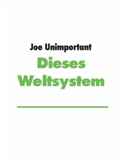 Dieses Weltsystem (eBook, ePUB)