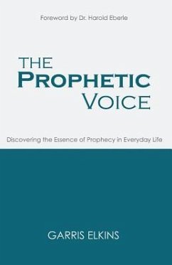 The Prophetic Voice - Elkins, Garris