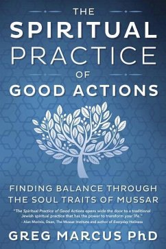 The Spiritual Practice of Good Actions - Marcus, Greg