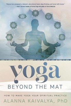 Yoga Beyond the Mat - Kaivalya, Alanna