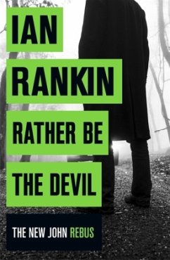 Rather be the Devil - Rankin, Ian