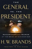 The General vs. the President The General vs. the President