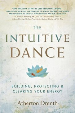 The Intuitive Dance - Drenth, Atherton