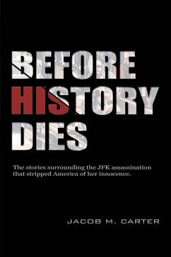 Before History Dies - Carter, Jacob M.