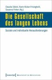 Die Gesellschaft des langen Lebens