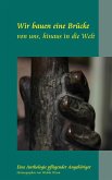 Wir bauen eine Brücke (eBook, ePUB)