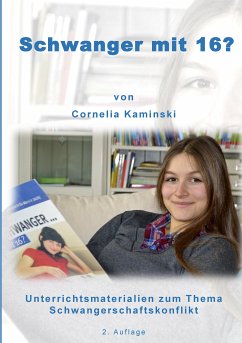 Schwanger mit 16? (eBook, ePUB) - Kaminski, Cornelia