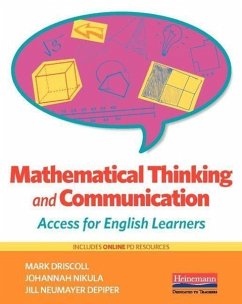 Mathematical Thinking and Communication - Driscoll, Mark; Nikula, Johannah; Neumayer Depiper, Jill