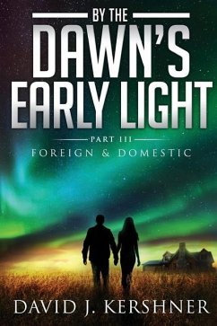 By the Dawn's Early Light - Kershner, David J.