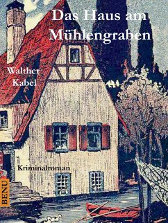 Das Haus am Mühlengraben (eBook, ePUB)