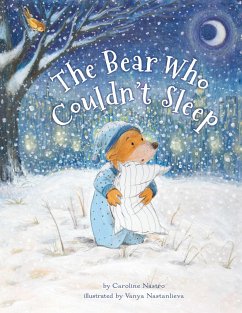 The Bear Who Couldn't Sleep - Nastro, Caroline