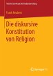 Die diskursive Konstitution von Religion - Bild 1